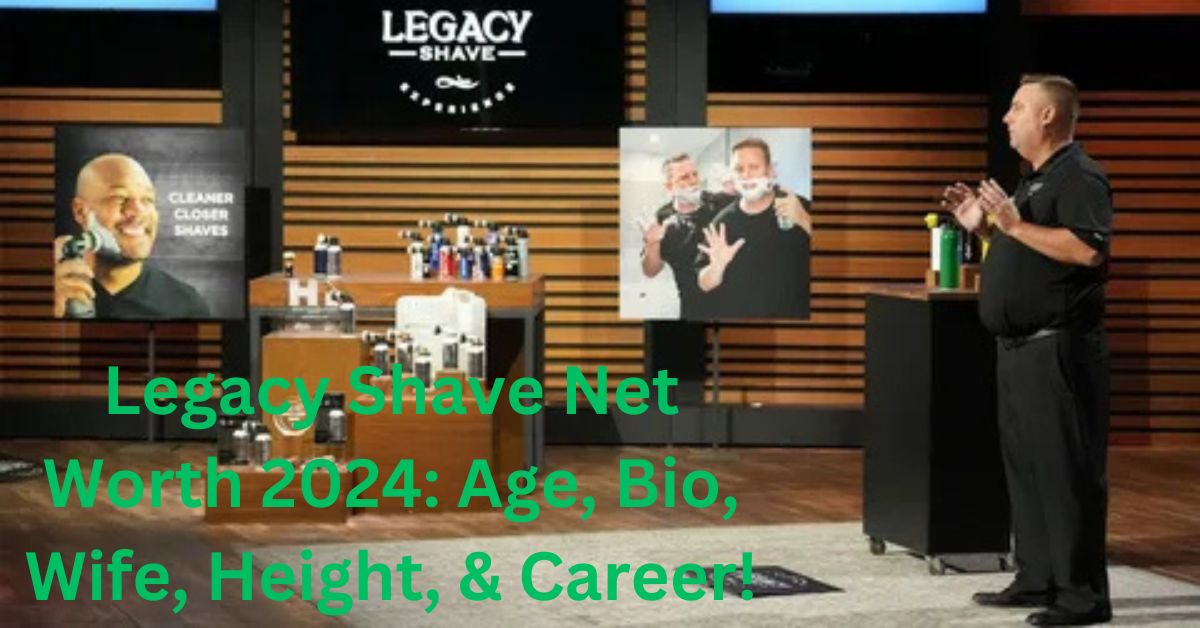 Legacy Shave Net Worth 2024: Age, Bio, Wife, Height, & Career!