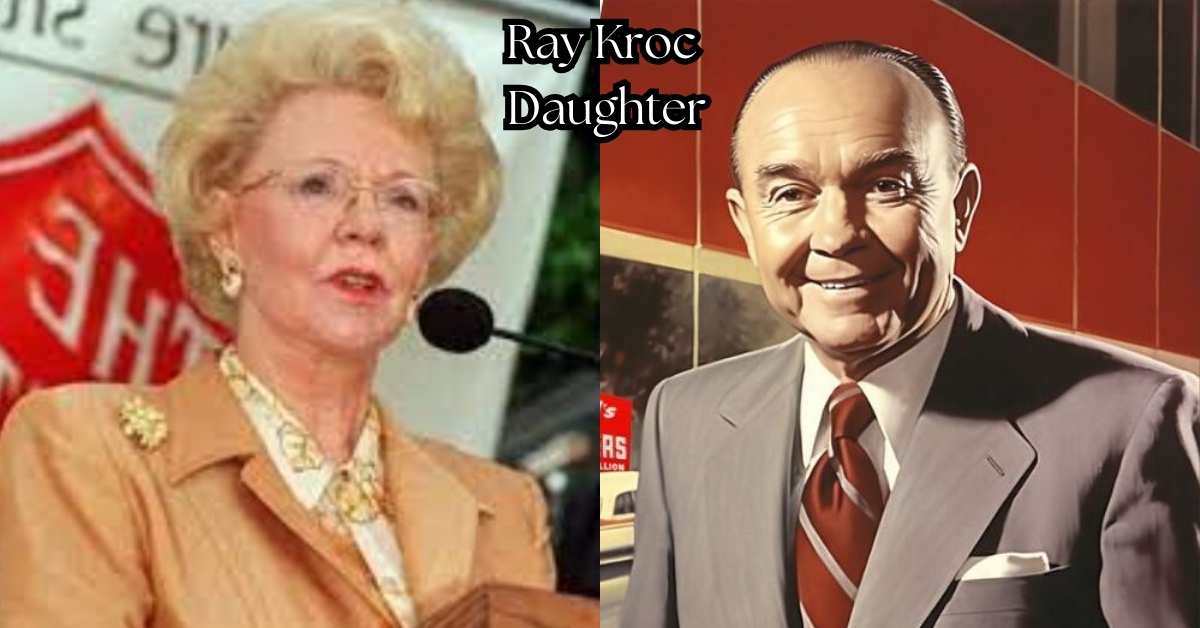 Ray Kroc Daughter